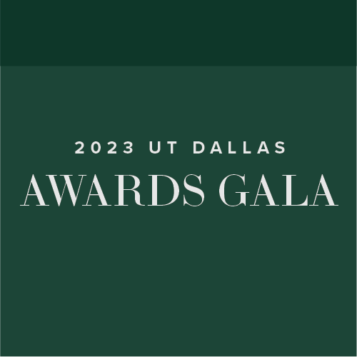 2023 UT Dallas Awards Gala