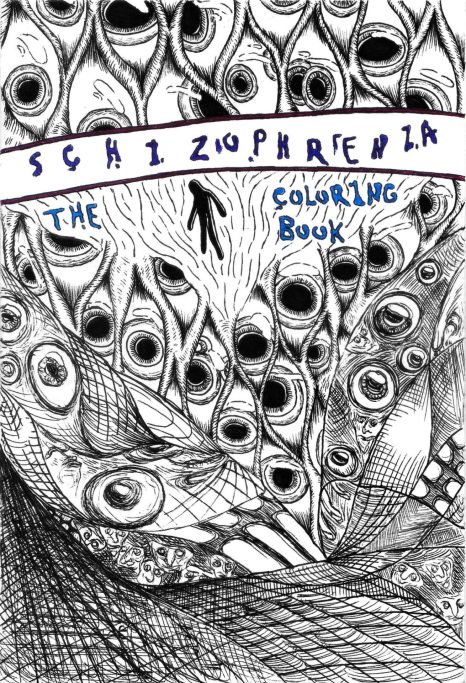 Photo cover for Schizophrania coloring book.