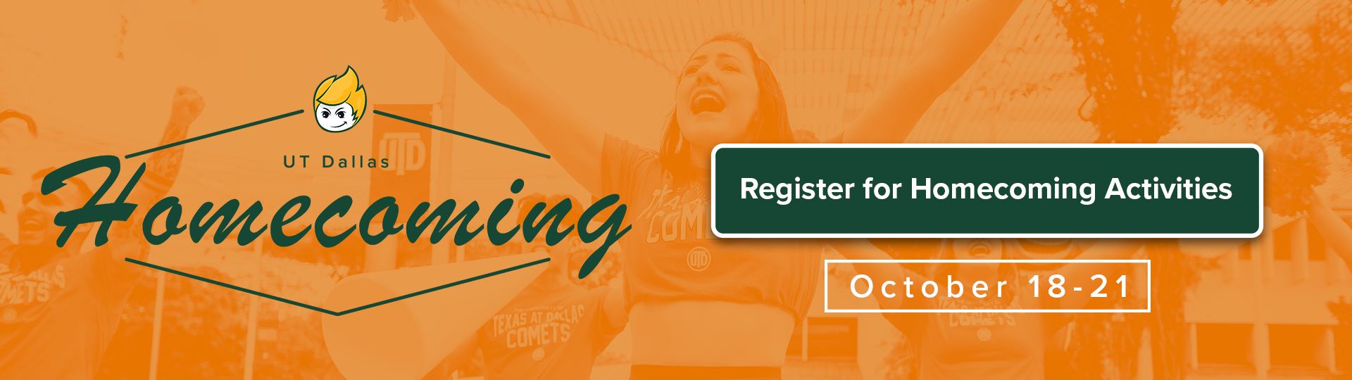 Register for homecoming activites. UT Dallas Homecoming.