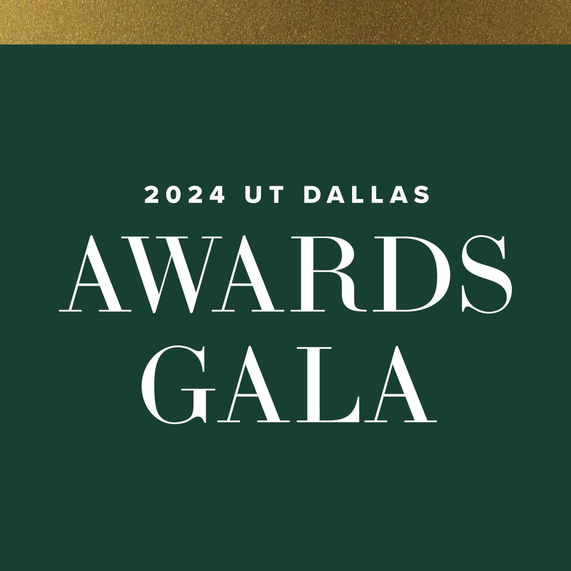 2024 UT Dallas Awards Gala.
